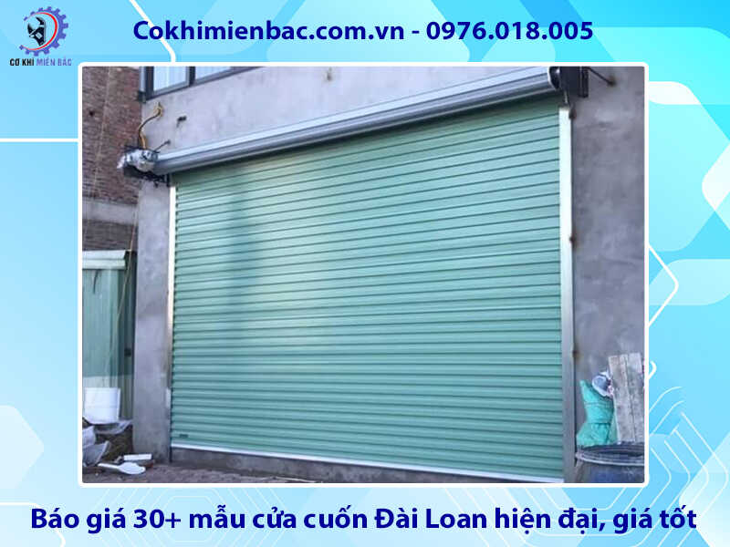 Báo giá 30+ mẫu cửa cuốn Đài Loan hiện đại, giá tốt