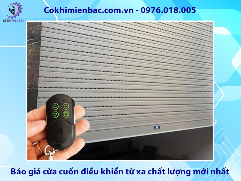 Báo giá cửa cuốn điều khiển từ xa chất lượng mới nhất 2025 Báo giá cửa cuốn điều khiển từ xa chất lượng mới nhất 2025
