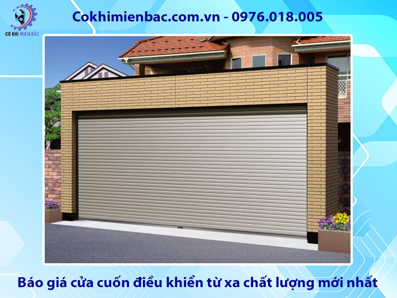 Báo giá cửa cuốn điều khiển từ xa chất lượng mới nhất 2025 Báo giá cửa cuốn điều khiển từ xa chất lượng mới nhất 2025