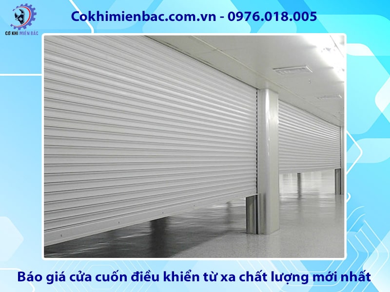 Báo giá cửa cuốn điều khiển từ xa chất lượng mới nhất 2025 Báo giá cửa cuốn điều khiển từ xa chất lượng mới nhất 2025