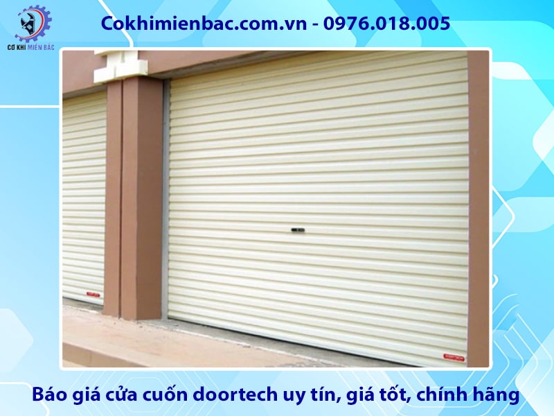Báo giá cửa cuốn doortech uy tín, giá tốt, chính hãng