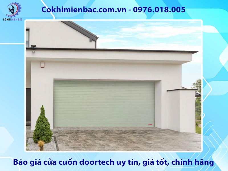 Báo giá cửa cuốn doortech uy tín, giá tốt, chính hãng