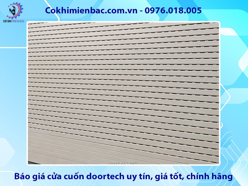 Báo giá cửa cuốn doortech uy tín, giá tốt, chính hãng