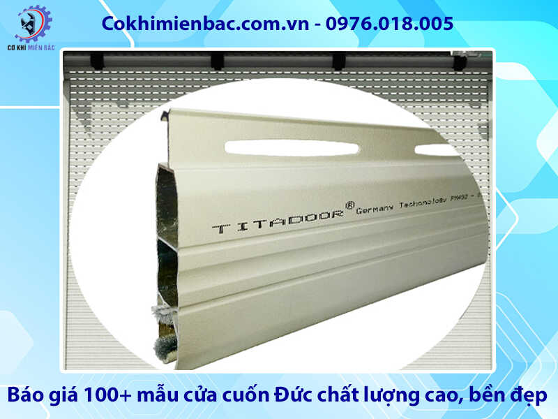 Báo giá 100+ mẫu cửa cuốn Đức chất lượng cao, bền đẹp Báo giá 100+ mẫu cửa cuốn Đức chất lượng cao, bền đẹp