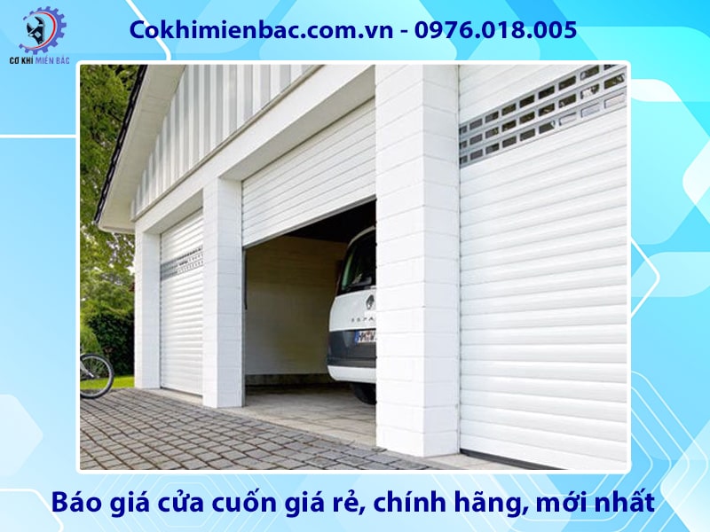Báo giá cửa cuốn giá rẻ, chính hãng, mới nhất 2025 Báo giá cửa cuốn giá rẻ, chính hãng, mới nhất 2025