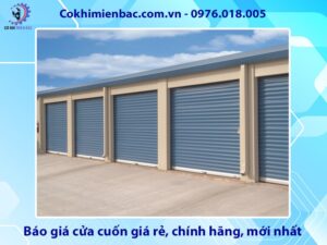 Báo giá cửa cuốn giá rẻ, chính hãng, mới nhất 2025