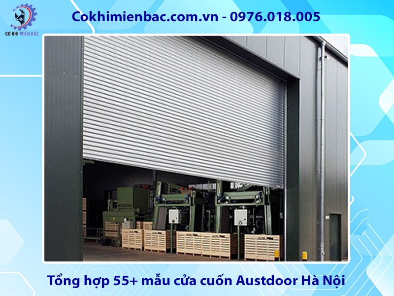 Báo giá cửa cuốn Austdoor Hà Nội chính hãng, giá tốt nhất Báo giá cửa cuốn Austdoor Hà Nội chính hãng, giá tốt nhất