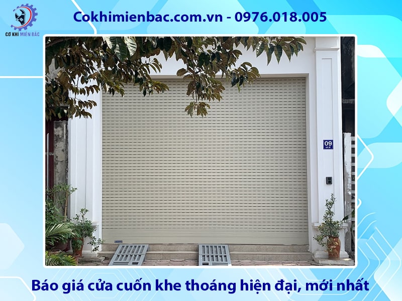 Báo giá cửa cuốn khe thoáng hiện đại, mới nhất 2025