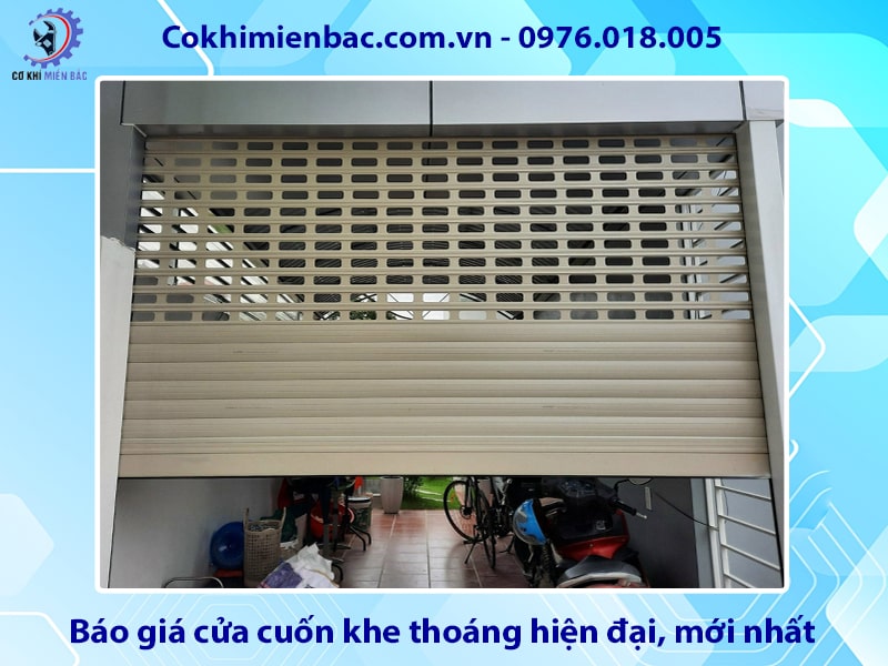 Báo giá cửa cuốn khe thoáng hiện đại, mới nhất 2025