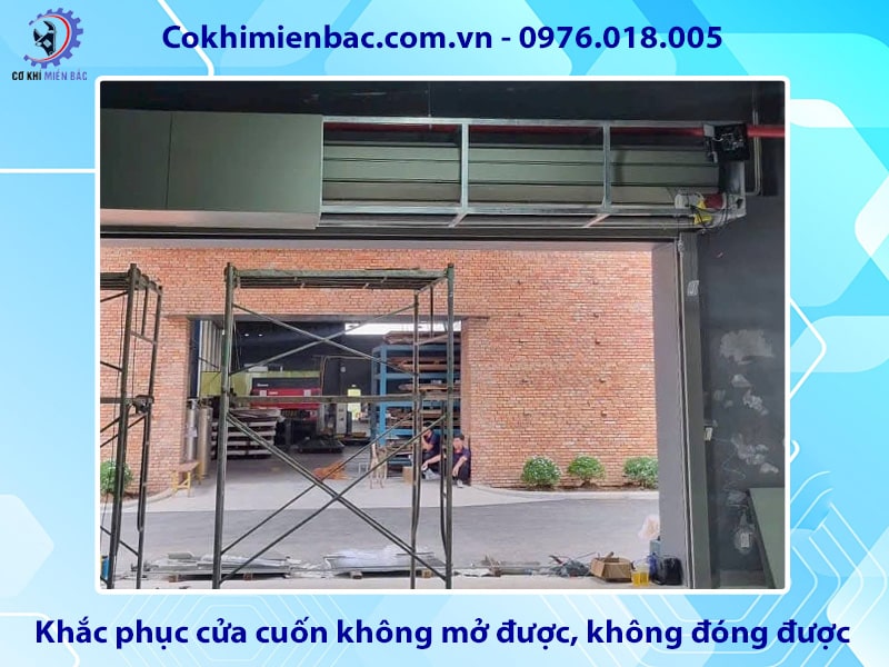 Khắc phục cửa cuốn không mở được, không đóng được hiệu quả Khắc phục cửa cuốn không mở được, không đóng được hiệu quả