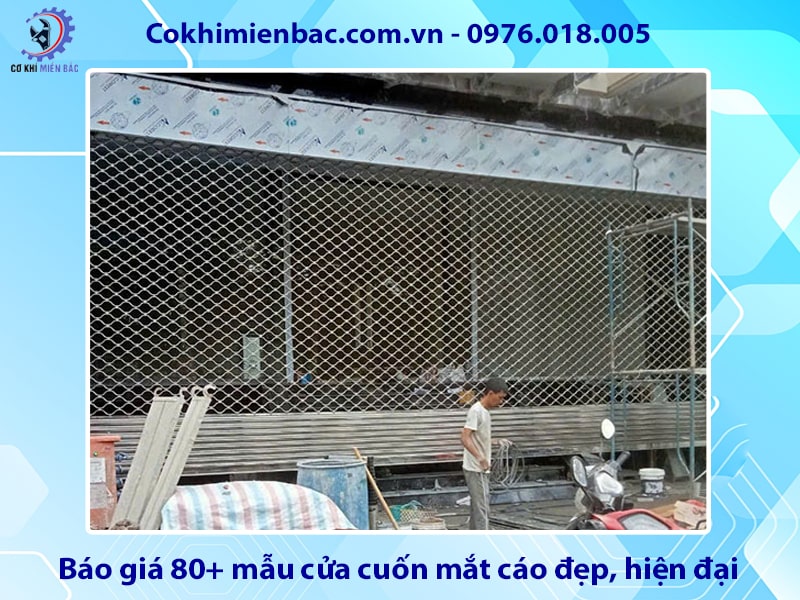 Báo giá 80+ mẫu cửa cuốn mắt cáo đẹp, hiện đại, giá tốt