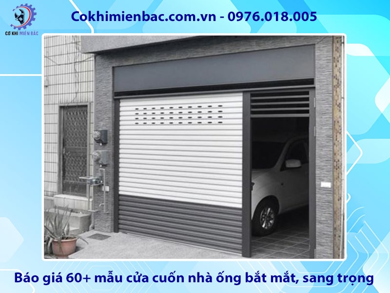 Báo giá 60+ mẫu cửa cuốn nhà ống bắt mắt, sang trọng