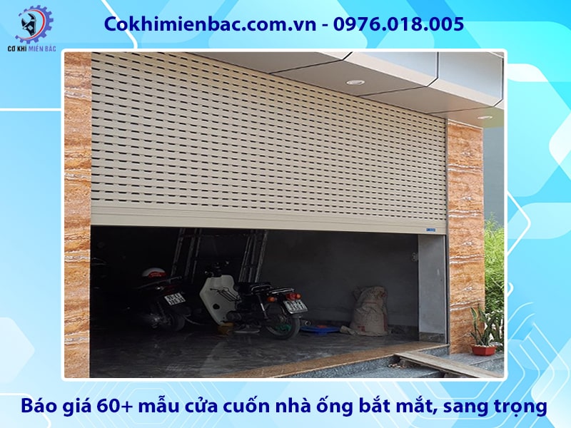 Báo giá 60+ mẫu cửa cuốn nhà ống bắt mắt, sang trọng