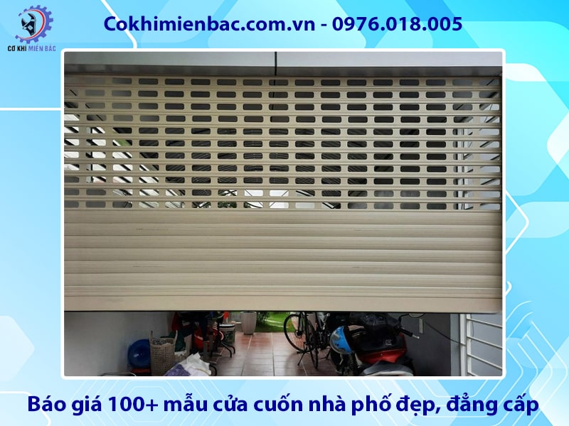 Báo giá 100+ mẫu cửa cuốn nhà phố đẹp, đẳng cấp, sang trọng