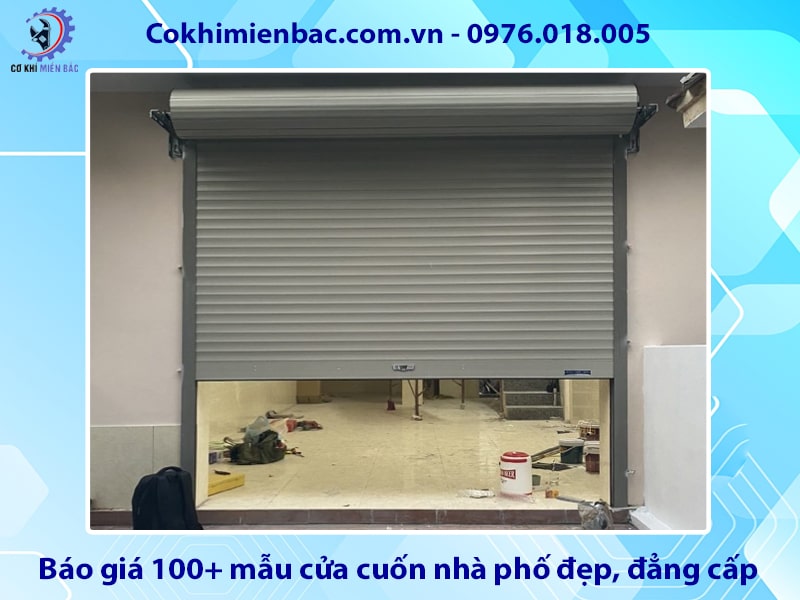 Báo giá 100+ mẫu cửa cuốn nhà phố đẹp, đẳng cấp, sang trọng