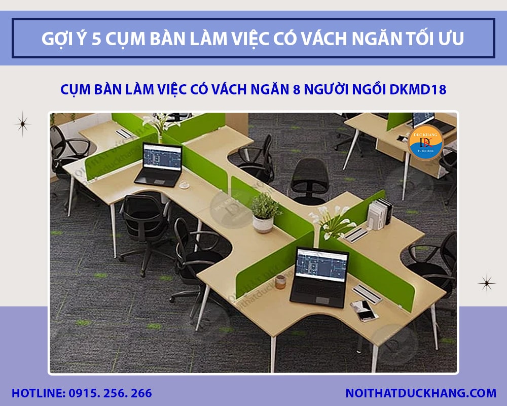 Cụm bàn làm việc có vách ngăn 8 người ngồi DKMD18
