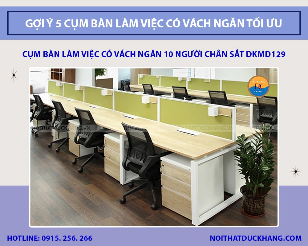 Cụm bàn làm việc có vách ngăn 10 người chân sắt DKMD129