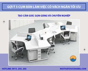 Gợi ý 5 cụm bàn làm việc có vách ngăn tối ưu không gian