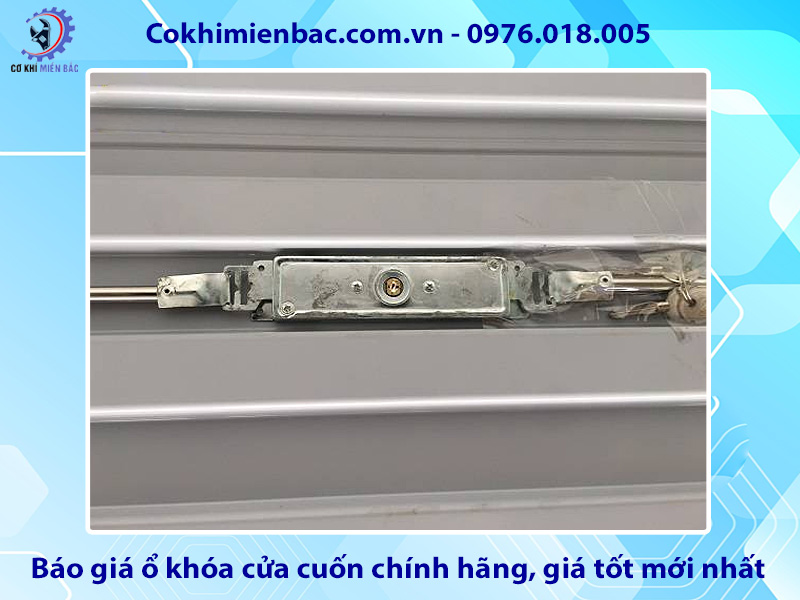 Báo giá ổ khóa cửa cuốn chính hãng, giá tốt mới nhất 2025