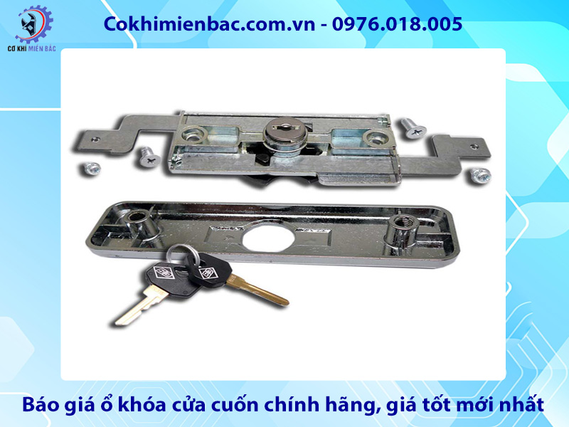 Báo giá ổ khóa cửa cuốn chính hãng, giá tốt mới nhất 2025