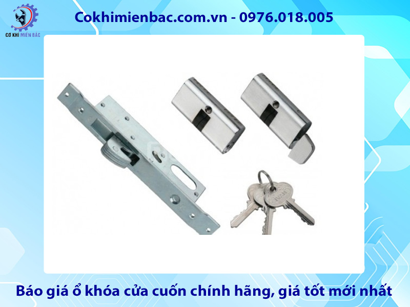 Báo giá ổ khóa cửa cuốn chính hãng, giá tốt mới nhất 2025