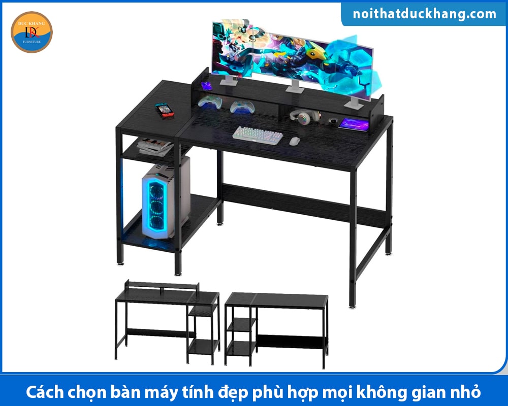 Cách chọn bàn máy tính đẹp phù hợp mọi không gian nhỏ