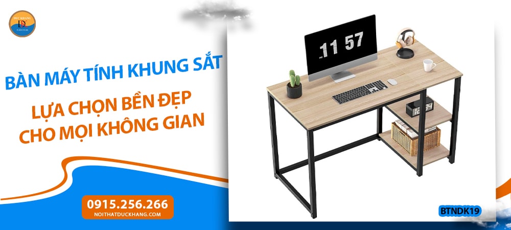 Bàn máy tính khung sắt lựa chọn bền đẹp cho mọi không gian Bàn máy tính khung sắt lựa chọn bền đẹp cho mọi không gian