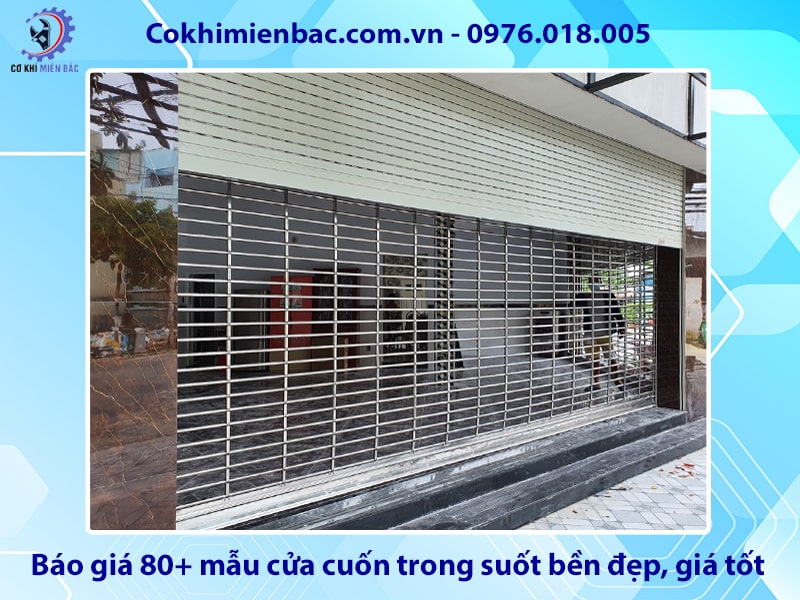 Báo giá 80+ mẫu cửa cuốn trong suốt bền đẹp, giá tốt