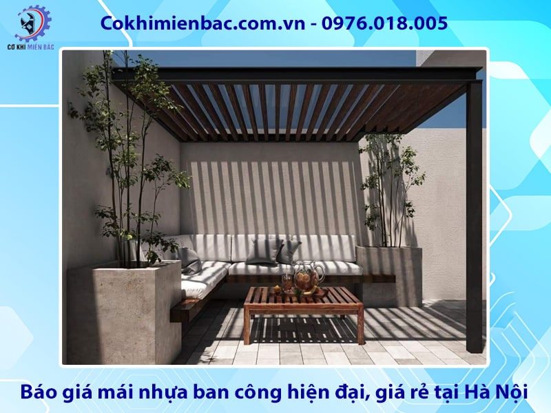 Báo giá mái nhựa ban công hiện đại, giá rẻ tại Hà Nội Báo giá mái nhựa ban công hiện đại, giá rẻ tại Hà Nội