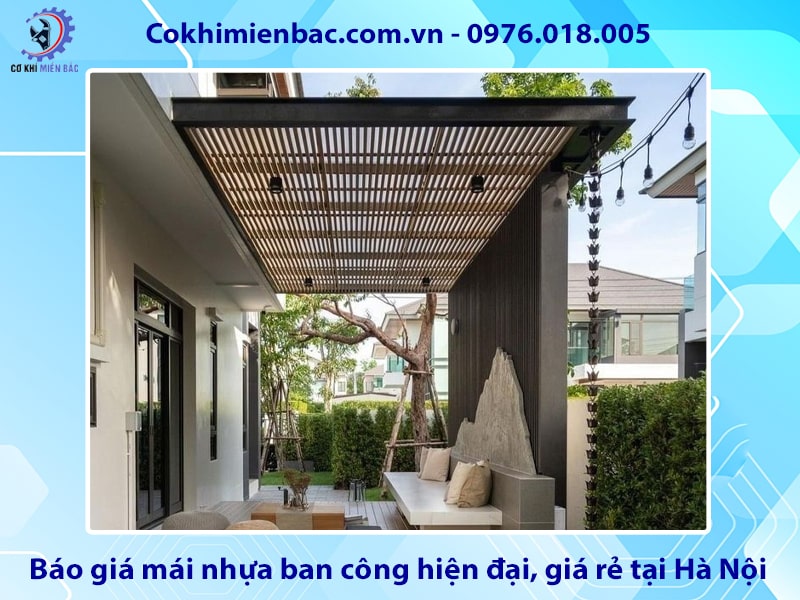 Báo giá mái nhựa ban công hiện đại, giá rẻ tại Hà Nội Báo giá mái nhựa ban công hiện đại, giá rẻ tại Hà Nội