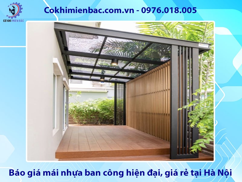 Báo giá mái nhựa ban công hiện đại, giá rẻ tại Hà Nội Báo giá mái nhựa ban công hiện đại, giá rẻ tại Hà Nội