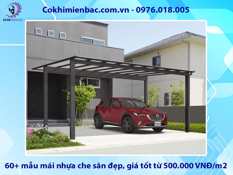 60+ mẫu mái nhựa che sân đẹp, giá tốt từ 500.000 VNĐ/m2