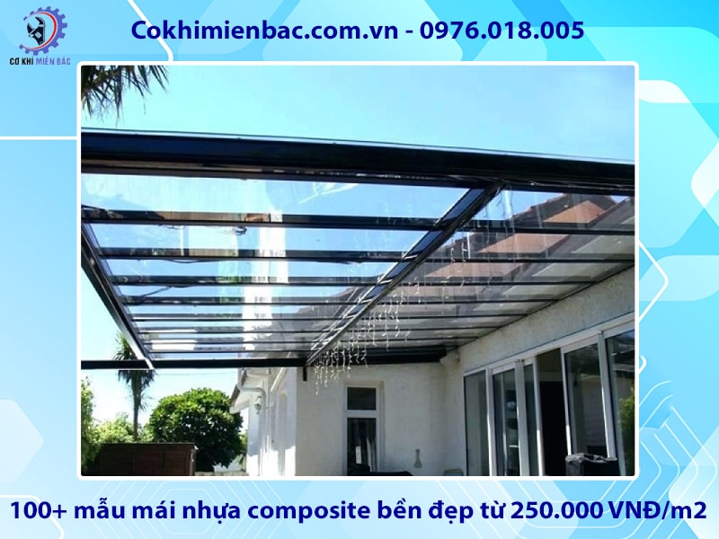 100+ mẫu mái nhựa composite bền đẹp từ 250.000 VNĐ/m2