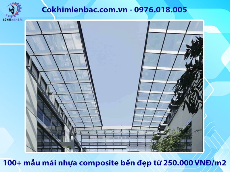 100+ mẫu mái nhựa composite bền đẹp từ 250.000 VNĐ/m2