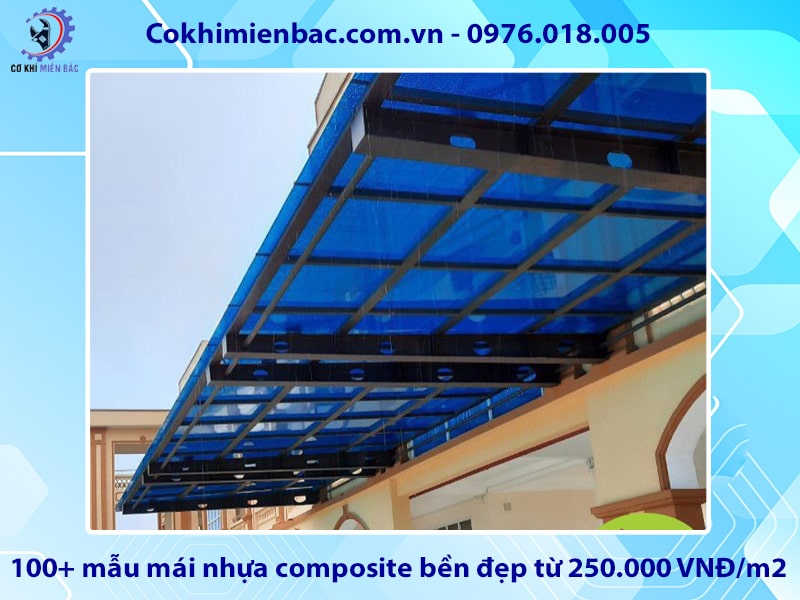 100+ mẫu mái nhựa composite bền đẹp từ 250.000 VNĐ/m2