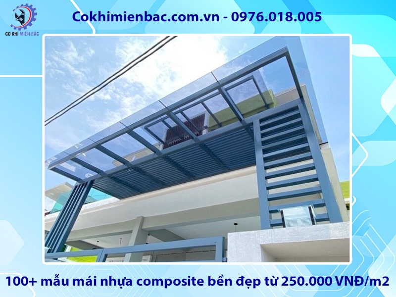 100+ mẫu mái nhựa composite bền đẹp từ 250.000 VNĐ/m2