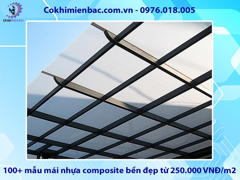 100+ mẫu mái nhựa composite bền đẹp từ 250.000 VNĐ/m2