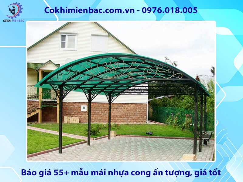 Báo giá 55+ mẫu mái nhựa cong ấn tượng, giá tốt Báo giá 55+ mẫu mái nhựa cong ấn tượng, giá tốt