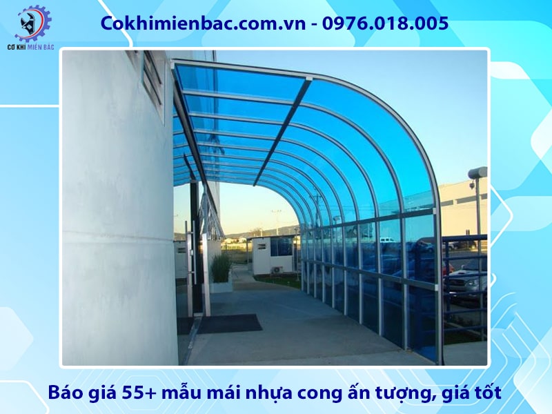 Báo giá 55+ mẫu mái nhựa cong ấn tượng, giá tốt Báo giá 55+ mẫu mái nhựa cong ấn tượng, giá tốt