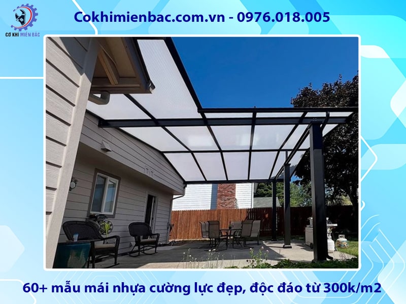 60+ mẫu mái nhựa cường lực đẹp, độc đáo từ 300k/m2 60+ mẫu mái nhựa cường lực đẹp, độc đáo từ 300k/m2