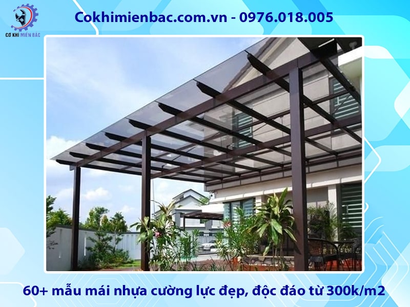 60+ mẫu mái nhựa cường lực đẹp, độc đáo từ 300k/m2 60+ mẫu mái nhựa cường lực đẹp, độc đáo từ 300k/m2