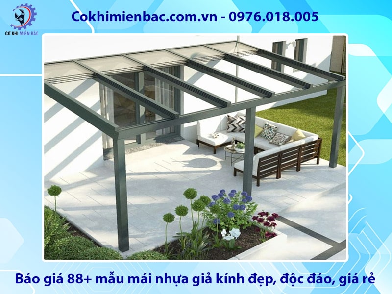 Báo giá 88+ mẫu mái nhựa giả kính đẹp, độc đáo, giá rẻ Báo giá 88+ mẫu mái nhựa giả kính đẹp, độc đáo, giá rẻ