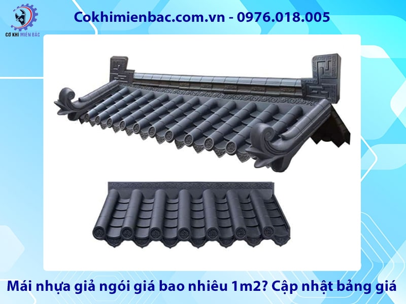 Mái nhựa giả ngói giá bao nhiêu 1m2? Cập nhật bảng giá 2026 Mái nhựa giả ngói giá bao nhiêu 1m2? Cập nhật bảng giá 2026