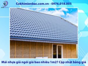 Mái nhựa giả ngói giá bao nhiêu 1m2? Cập nhật bảng giá 2026