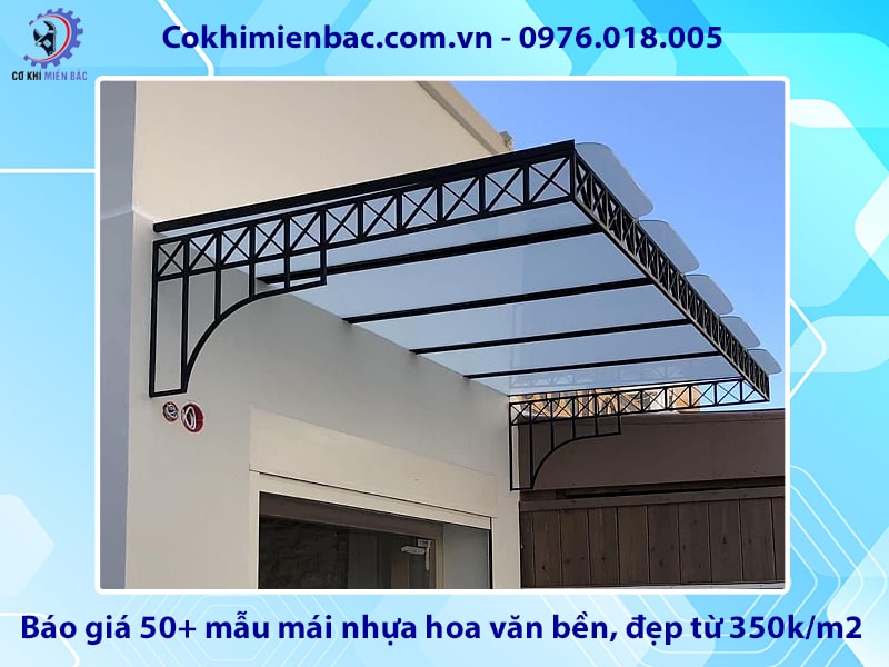 Báo giá 50+ mẫu mái nhựa hoa văn bền, đẹp từ 350k/m2