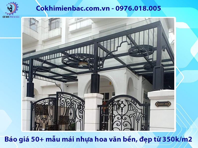 Báo giá 50+ mẫu mái nhựa hoa văn bền, đẹp từ 350k/m2
