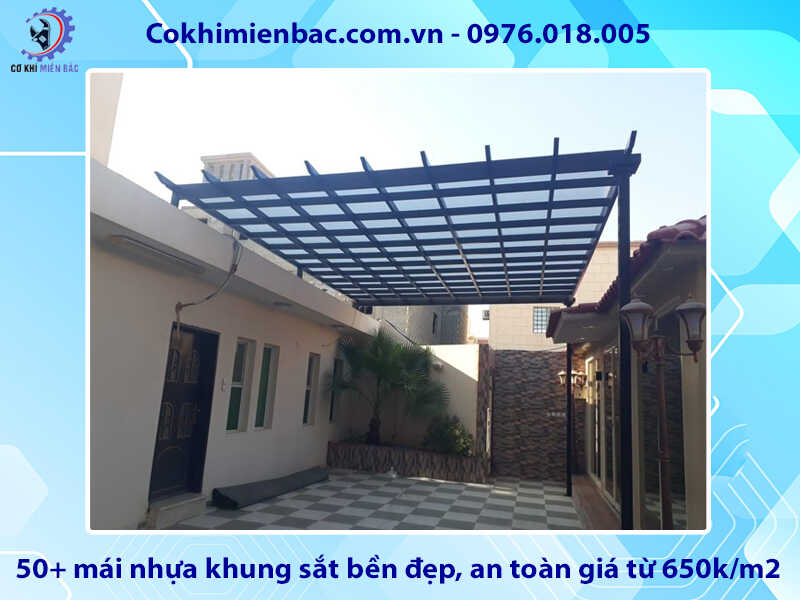 50+ mái nhựa khung sắt bền đẹp, an toàn giá từ 650k/m2
