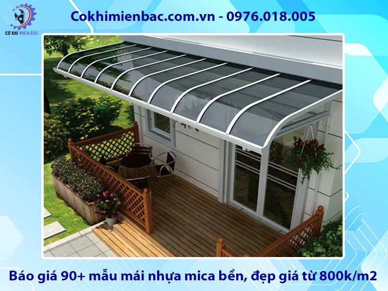 Báo giá 90+ mẫu mái nhựa mica bền, đẹp giá từ 800k/m2 Báo giá 90+ mẫu mái nhựa mica bền, đẹp giá từ 800k/m2