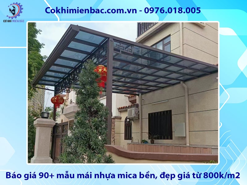 Báo giá 90+ mẫu mái nhựa mica bền, đẹp giá từ 800k/m2