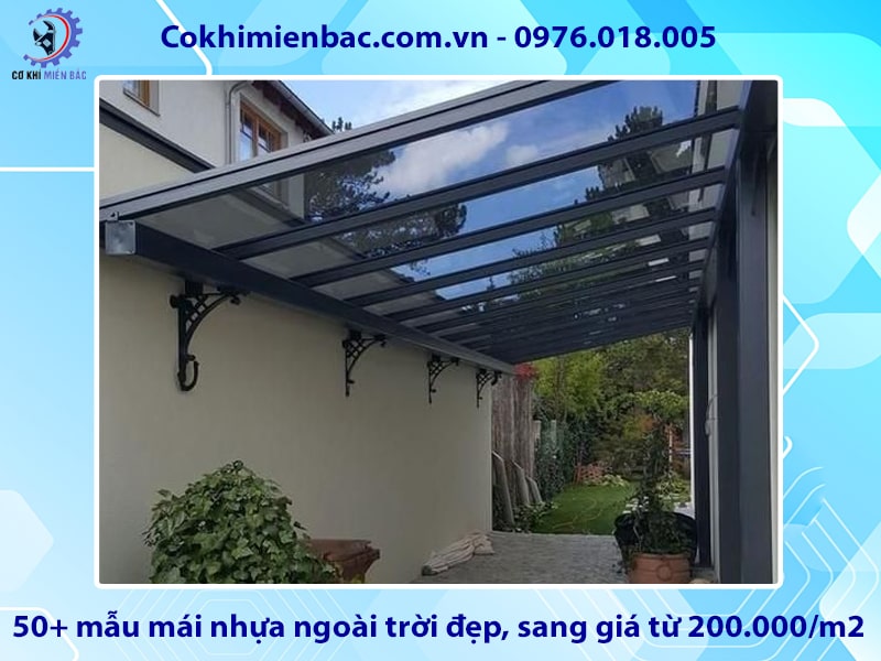 50+ mẫu mái nhựa ngoài trời đẹp, sang trọng giá từ 200.000/m2 50+ mẫu mái nhựa ngoài trời đẹp, sang trọng giá từ 200.000/m2